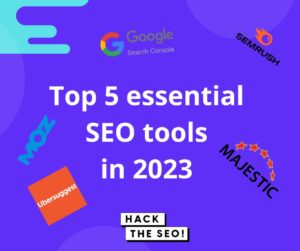 seo tools: Top 5 essential